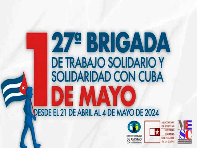 Cuba acoge Brigada Internacional de Trabajo Voluntario 1 de Mayo