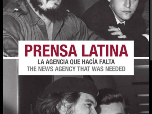 Prensa latina, historia escrita con compromiso y convicción