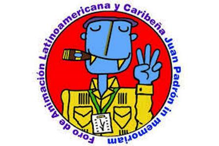 Foro de Animación Latinoamericana y Caribeña Juan Padrón In Memoriam del 8 al 11 de diciembre