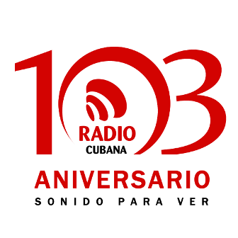 103 años de una Radio cubana: rebelde, revolucionaria y profundamente nuestra