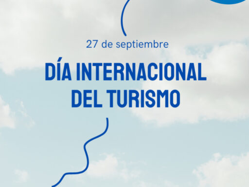 Día Internacional del Turismo, un puente entre culturas