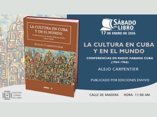 Obra de escritor Alejo Carpentier en espacio cubano Sábado del Libro