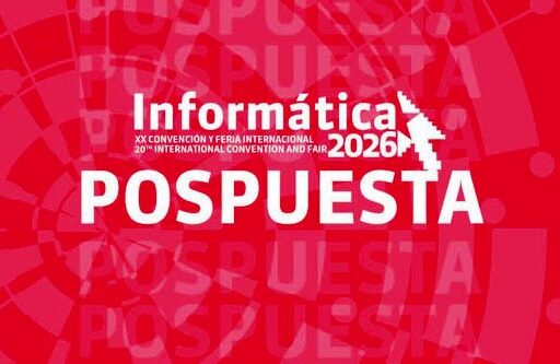 Pospuesta XX Convención y Feria Informática 2026 en Cuba