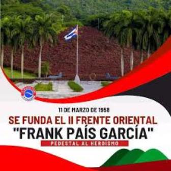 II Frente Oriental Frank País, baluarte invencible de la Revolución