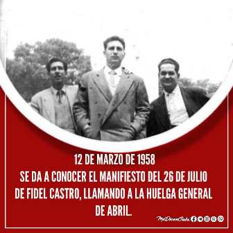 Título: El Manifiesto del 12 de Marzo de 1958: Un Llamado a la Revolución en Cuba