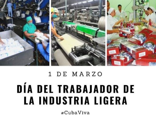 1 de Marzo Día del Trabajador de la Industria Ligera