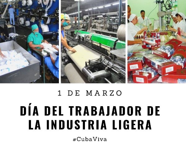 1 de Marzo Día del Trabajador de la Industria Ligera