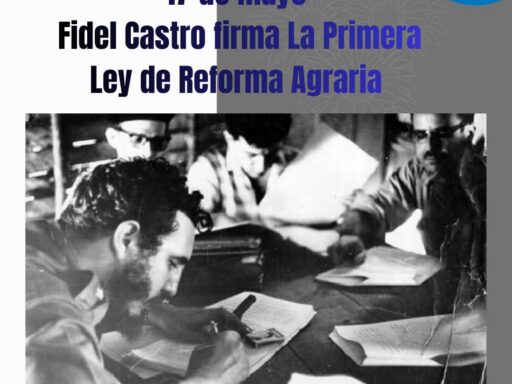 La Reforma Agraria: una transformación para el campesinado cubano