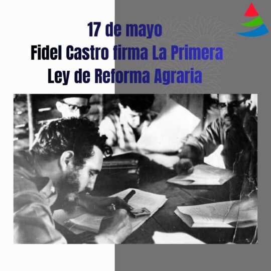 La Reforma Agraria: una transformación para el campesinado cubano