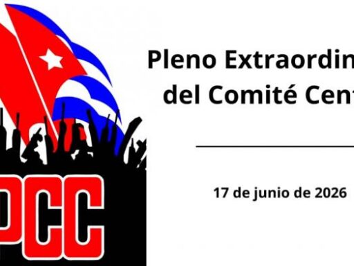 Convocan Pleno Extraordinario del Comité Central del Partido Comunista de Cuba