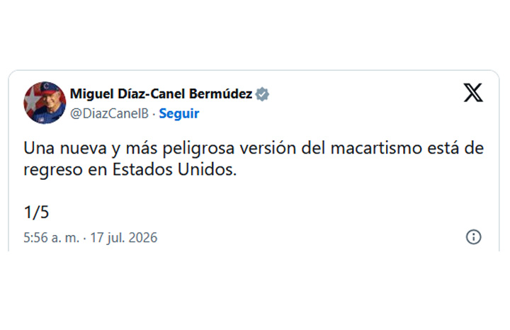 Díaz-Canel: Una nueva versión del macartismo regresa en EE.UU.