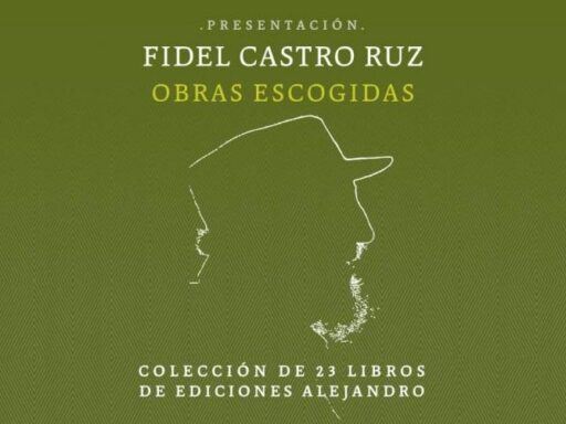 Disponible para descargar la colección completa de Obras Escogidas de Fidel Castro Ruz
